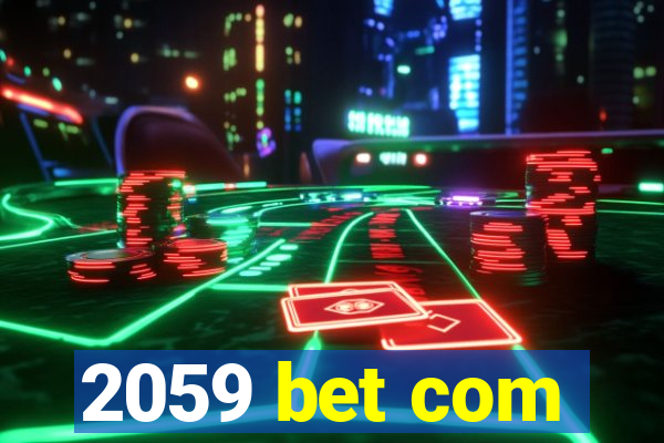 2059 bet com